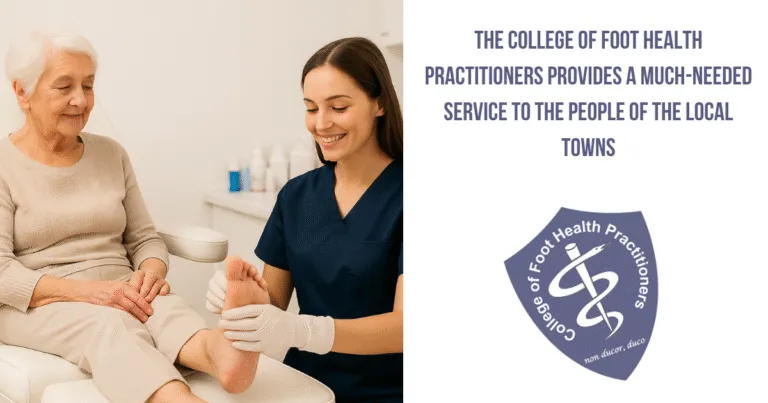 The College of Foot Health Practitioners provides a much-needed service to the people of the local towns